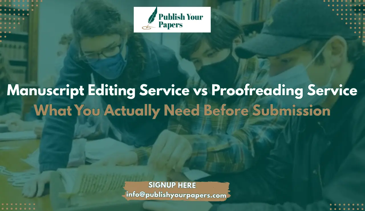 manuscript editing service vs proofreading service